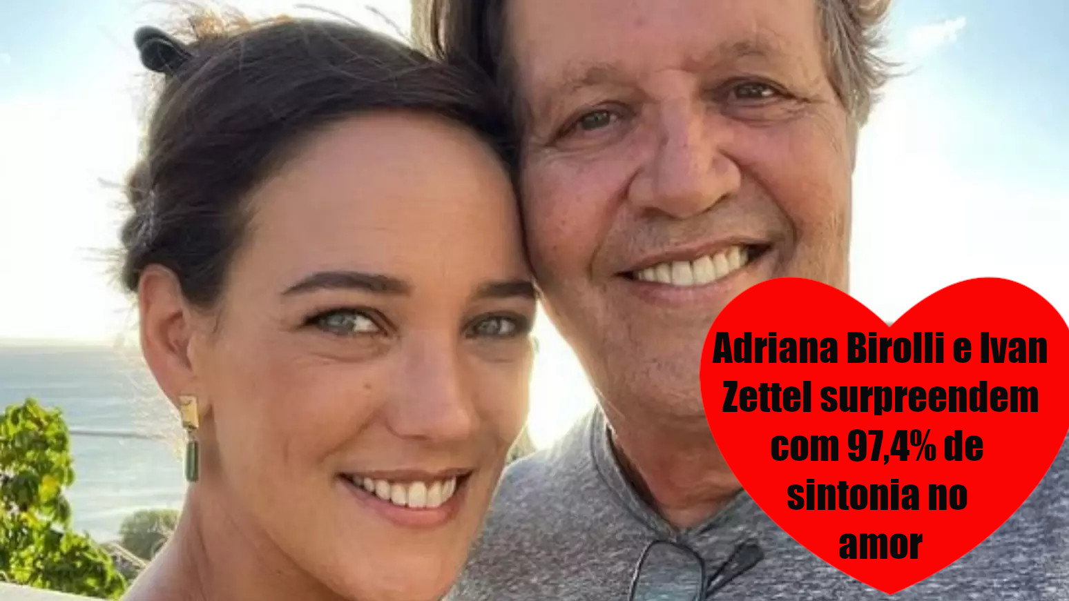 Adriana Birolli e Ivan Zettel sintonia do amor